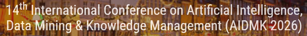 14th International Conference on Artificial Intelligence, Data Mining & Knowledge Management (AIDMK 2026) logo