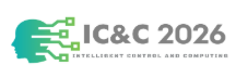 2026 the 4th International Conference on Intelligent Control and Computing (IC&C 2026) logo