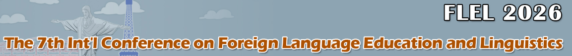 The 7th Int'l Conference on Foreign Language Education and Linguistics (FLEL 2026) logo